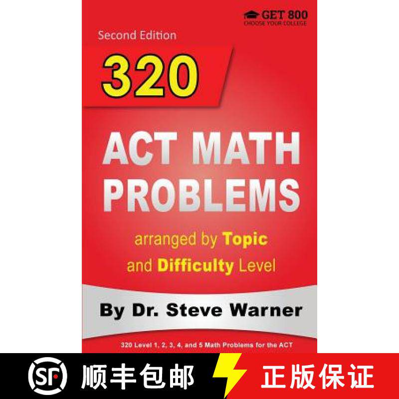 【3-4周达】320 ACT Math Problems arranged by Topic and Difficulty Level, 2nd Edition: 160 ACT Questio... [9780578077574]