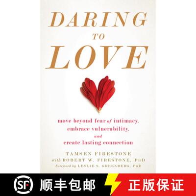 【3-4周达】Daring to Love: Move Beyond Fear of Intimacy, Embrace Vulnerability, and Create Lasting Co... [9781684030736]