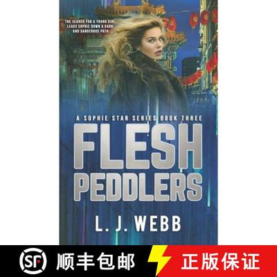 【3-4周达】Flesh Peddlers: A Sophie Star Series Book Three [9781733093941]