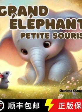 预订 Grand éléphant, petite souris: An English-French Bilingual Rhyming Picture Storybook for Littl... [9781998317820]