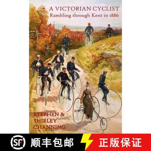 【3-4周达】精装 A Victorian Cyclist - Rambling Through Kent in 1886 [9780955921971]