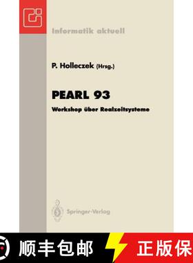 【3-4周达】Pearl 93 : Workshop über Realzeitsysteme Fachtagung der GI-Fachgruppe 4.4.2 Echtzeitprogr... [9783540574736]