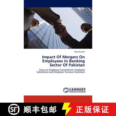 预订 Impact Of Mergers On Employees In Banking Sector Of Pakistan [9783847344506]