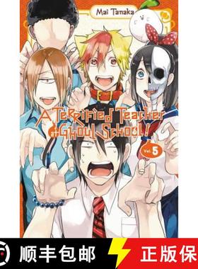 【3-4周达】A Terrified Teacher at Ghoul School!, Vol. 5 [9781975328436]