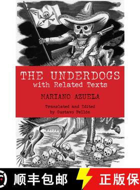【3-4周达】Underdogs: with Related Texts - The Underdogs With Related Texts [9780872208346]