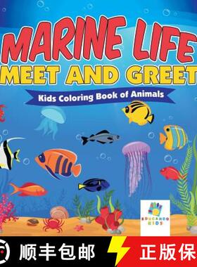 预订 Marine Life Meet and Greet | Kids Coloring Book of Animals [9781645211532]