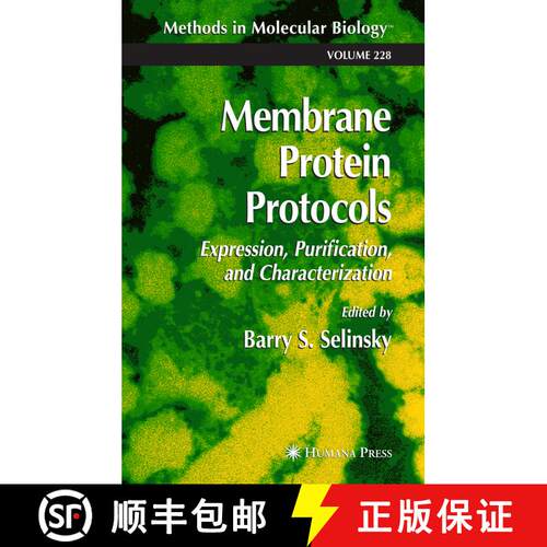【3-4周达】精装 Membrane Protein Protocols : Expression, Purification, and Characterization [9781588291240]