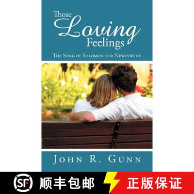 【3-4周达】Those Loving Feelings: The Song of Solomon for Newlyweds [9781449775094]