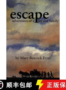 【3-4周达】Escape : Adventures of a Loyalist Family [9781895681178]