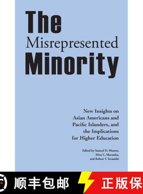 【3-4周达】The Misrepresented Minority: New Insights on Asian Americans and Pacific Islanders, and th... [9781579223519]