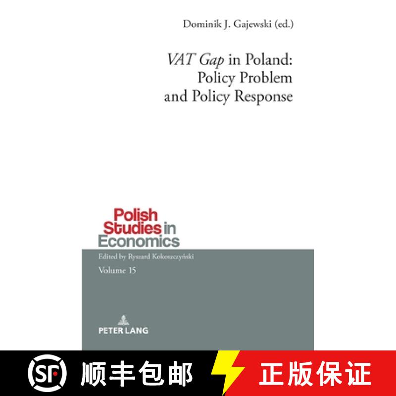 【2-3周达】'Vat Gap' in Poland: Policy Problem and Policy Response [9783631908747]