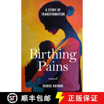 【3-4周达】Birthing Pains: A Story of Transformation [9781963869552]