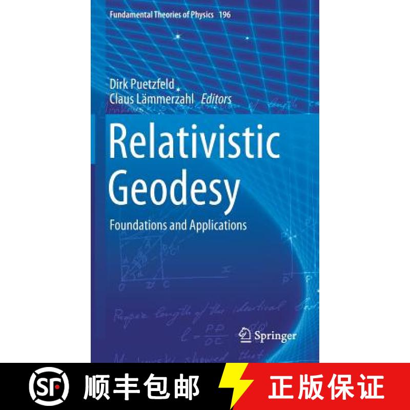 【3-4周达】Relativistic Geodesy : Foundations and Applications [9783030114992]