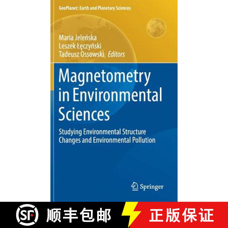 【3-4周达】Magnetometry in Environmental Sciences : Studying Environmental Structure Changes and Envi... [9783319602127]