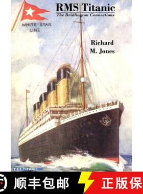 【3-4周达】RMS Titanic - The Bridlington Connections [9780244187538]