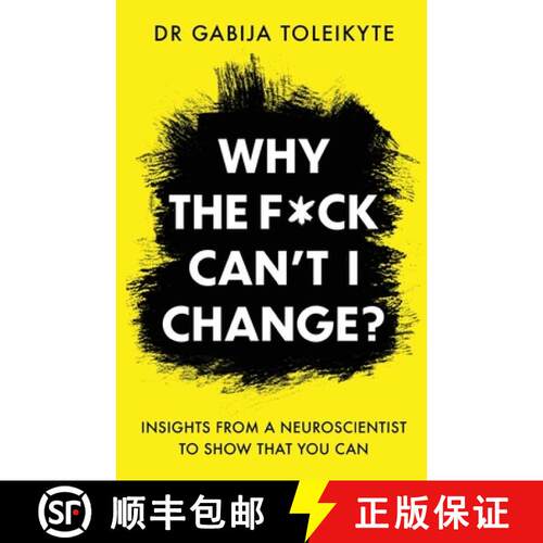 【3-4周达】Why the F*ck Can't I Change?: Insights from a neuroscientist to show that you can [9781800192720]
