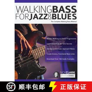 【3-4周达】Walking Bass for Jazz and Blues: The Complete Walking Bass Method [9781911267966]