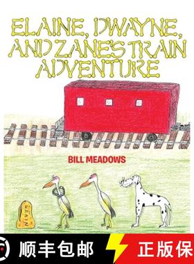 【3-4周达】Elaine, Dwayne and Zane's Train Adventure [9781646281121]