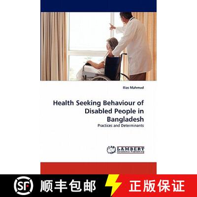 预订 Health Seeking Behaviour of Disabled People in Bangladesh [9783843362290]