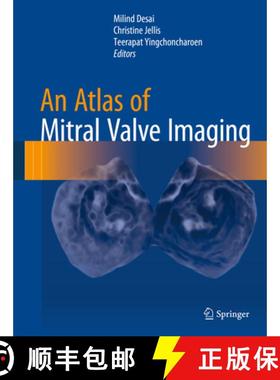 【3-4周达】An Atlas of Mitral Valve Imaging [9781447166719]