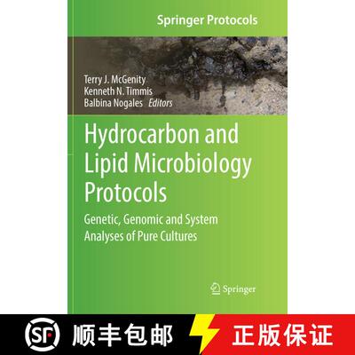 【3-4周达】Hydrocarbon and Lipid Microbiology Protocols : Genetic, Genomic and System Analyses of Pur... [9783662570593]