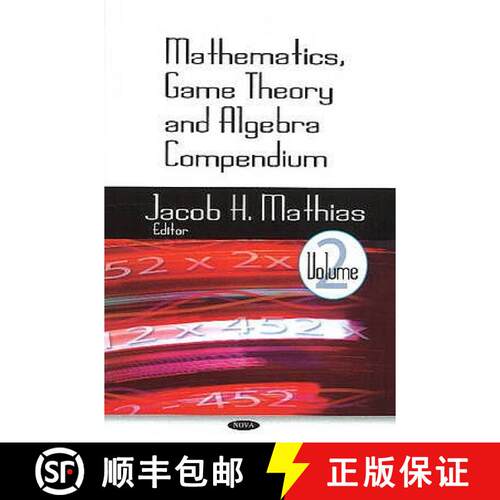 【3-4周达】精装 Mathematics, Game Theory and Algebra Compendium. Volume 2 [9781604568110]