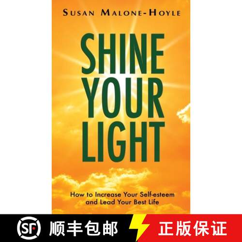 【3-4周达】Shine Your Light: How to Increase Your Self-esteem and Lead Your Best Life [9781789634518]
