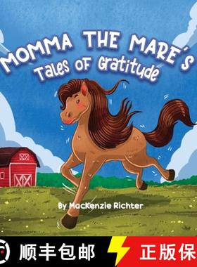 预订 Momma the Mare's Tales of Gratitude [9781637644737]