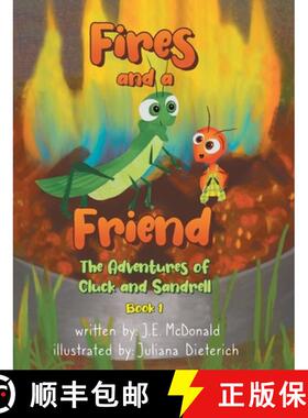 【3-4周达】Fires and a Friend: The Adventures of Cluck and Sandrell [9781662471025]