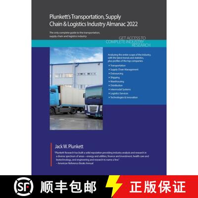 预订 Plunkett's Transportation, Supply Chain & Logistics Industry Almanac 2022: Transportation, Suppl... [9781628316209]