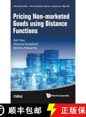 【3-4周达】Pricing Non-Marketed Goods Using Distance Functions [9789813277601]