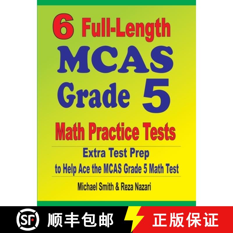 【3-4周达】6 Full-Length MCAS Grade 5 Math Practice Tests : Extra Test Prep to Help Ace the MCAS Grad... [9781646127603]
