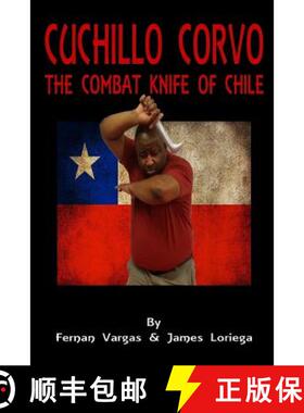 【3-4周达】Cuchillo Corvo Combat Knife of Chile [9781365828584]