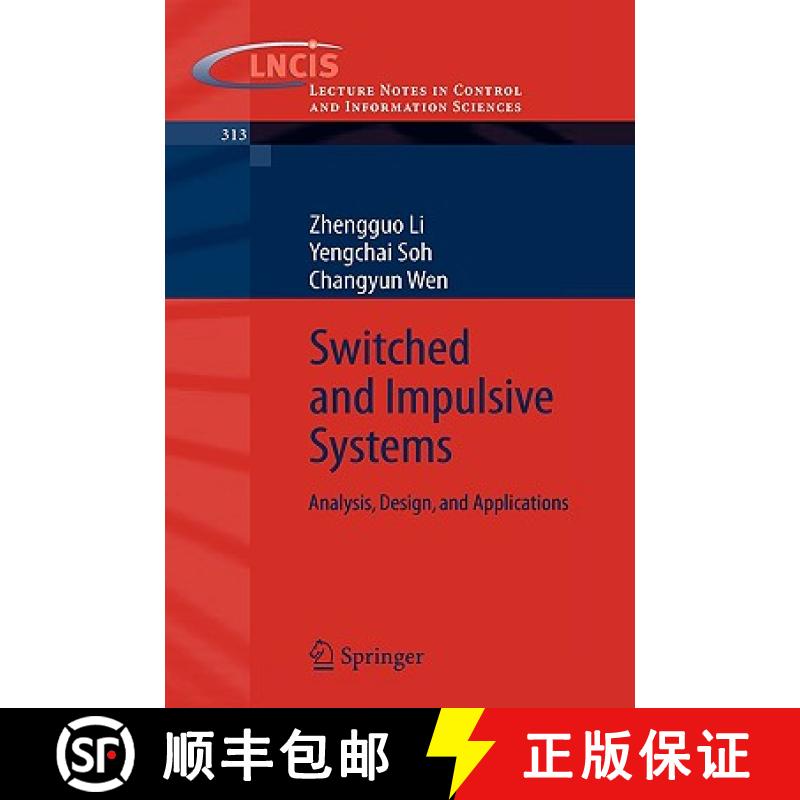 【3-4周达】Switched and Impulsive Systems : Analysis, Design and Applications [9783540239529]