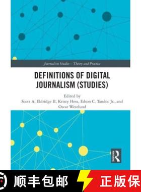 【3-4周达】Definitions of Digital Journalism (Studies) [9780367561215]
