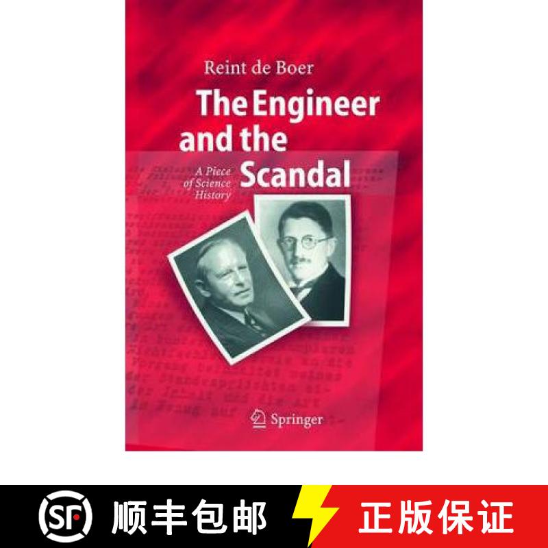 【3-4周达】The Engineer and the Scandal : A Piece of Science History [9783642062063]