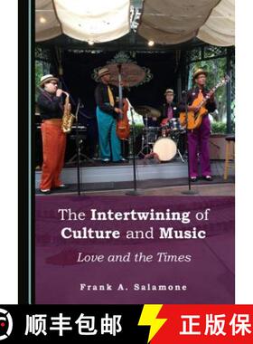 预订 The Intertwining of Culture and Music : Love and the Times [9781443898744]