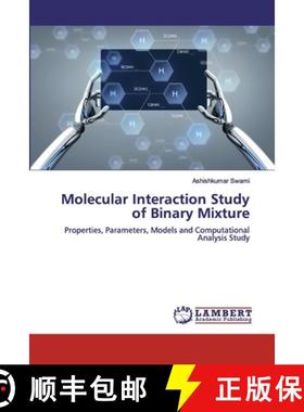 预订 Molecular Interaction Study of Binary Mixture [9786200503268]