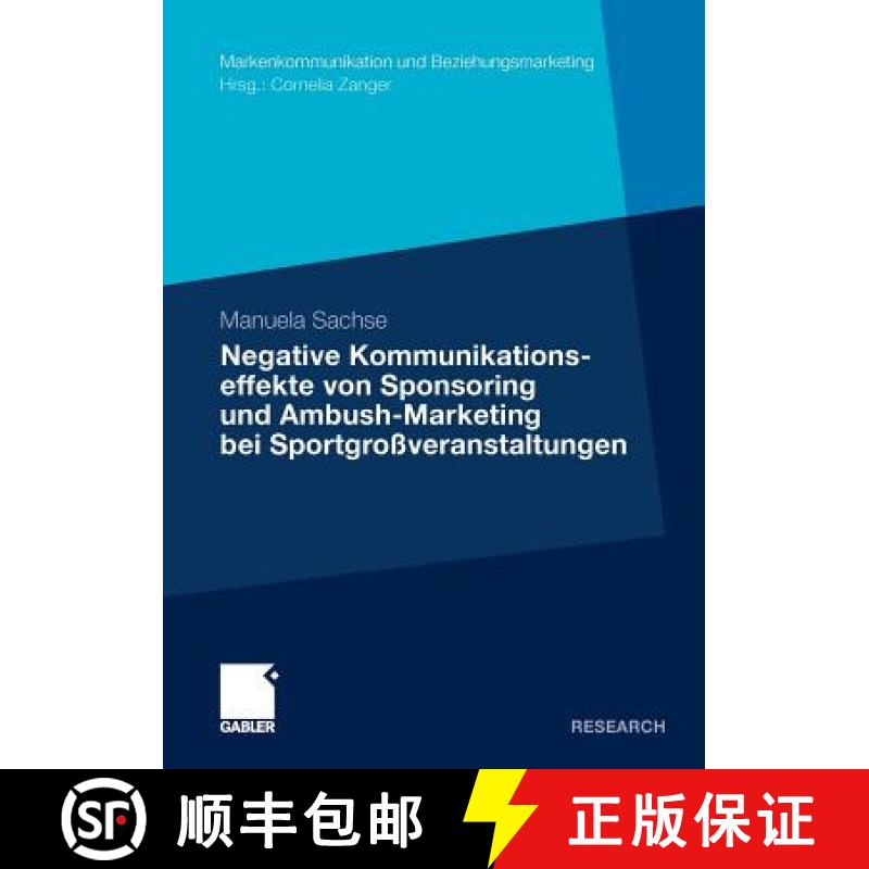 【3-4周达】Negative Kommunikationseffekte Von Sponsoring Und Ambush-Marketing Bei Sportgrossveranstal... [9783834922397]