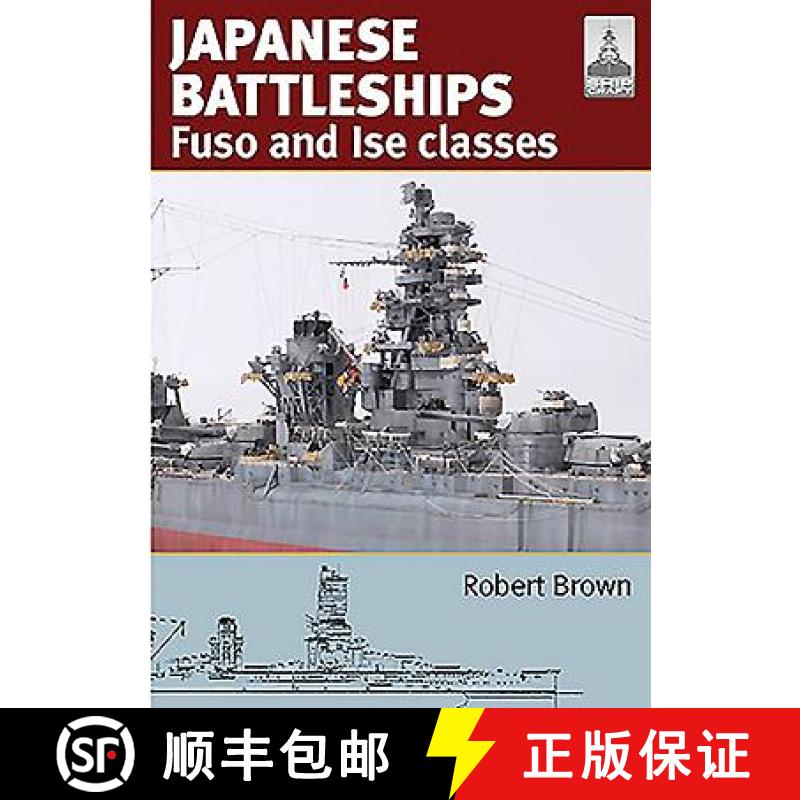 【3-4周达】Shipcraft 24: Japanese Battleship s Fuso and Ise Classes [9781473883376]