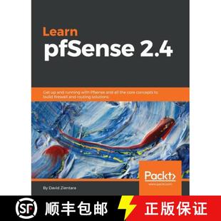Learn the all Pfsense build 9781789343113 firewall a... and pfSense concepts 2.4 running Get 预订 core with