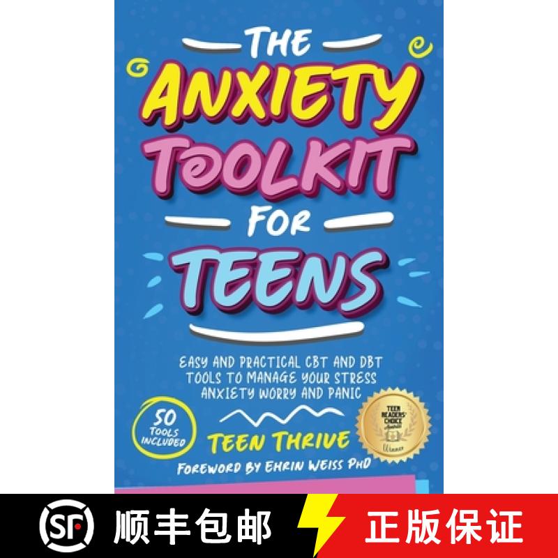 【3-4周达】The Anxiety Toolkit for Teens: Easy and Practical CBT and DBT Tools to Manage your Stress ... [9781914986116]