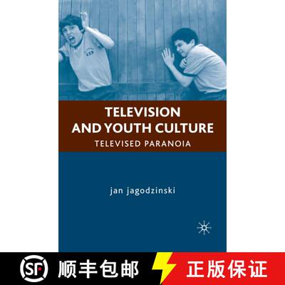 【3-4周达】精装 Television and Youth Culture: Televised Paranoia [9781403976482]