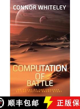预订 Computation of Battle: An Agent of The Emperor Science Fiction Short Story [9781914081743]