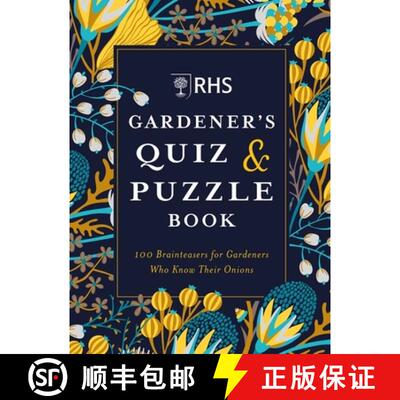 【3-4周达】RHS Gardener's Quiz & Puzzle Book : 100 Brainteasers for Gardeners Who Know Their Onions [9781784726324]