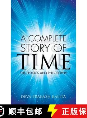 预订 A complete story of time: The Physics and Philosophy [9781482868609]