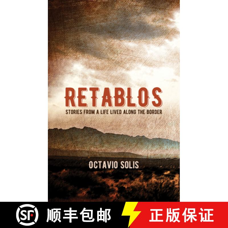 【4周达】Retablos : Stories From a Life Lived Along the Border [9780872867864]