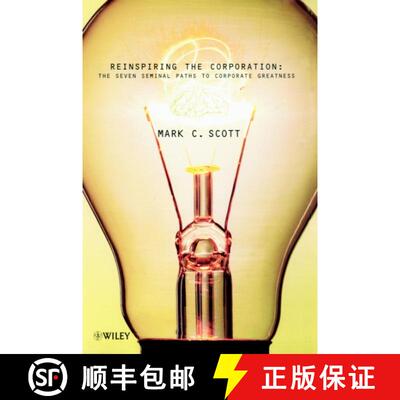 【3-4周达】Reinspiring The Corporation - The Seven Seminal Paths To Corporate Greatness [Wiley经管] [9780471863700]