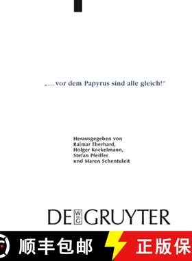 【3-4周达】... VOR Dem Papyrus Sind Alle Gleich!: Papyrologische Beiträge Zu Ehren Von Bärbel Krame... [9783110206456]