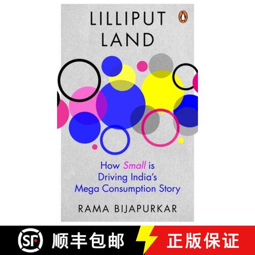 【3-4周达】精装 Lilliput Land: How Small Is Driving India's Mega Consumption Story [9780143465492]